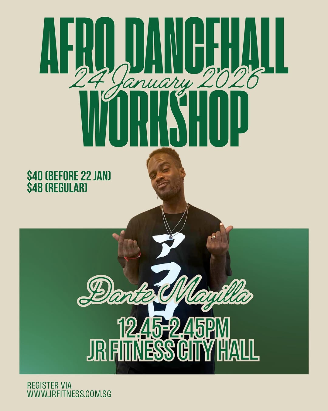 Join Dante for 2-hour Afro Dancehall Workshop on 24 January 2026 (Saturday), 12.45-2.45pm at JR Fitn
